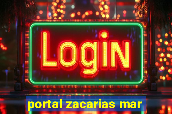 portal zacarias mar